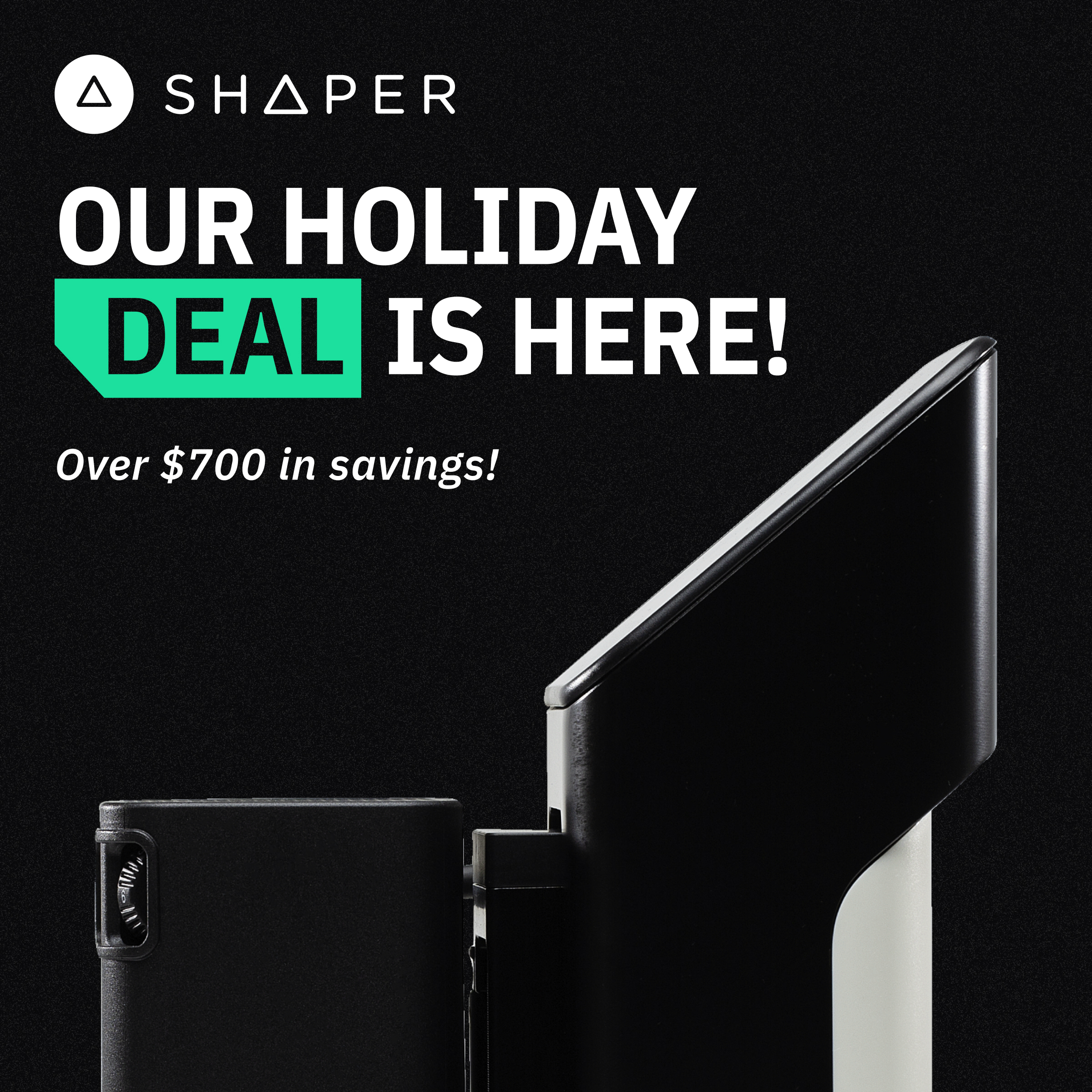 Shaper’s Holiday Deal 