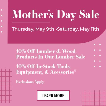 Mother's Day Sale May 9-11, 2024